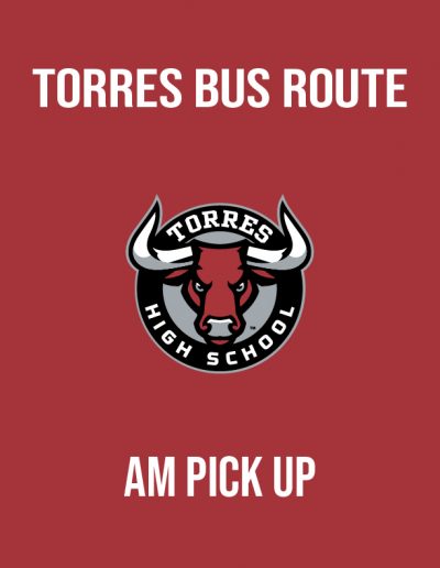 Torres Bus Route AM Pick Up