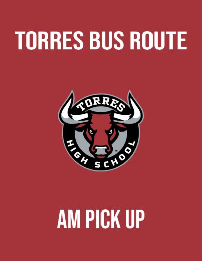 Torres Bus Route AM Pick Up